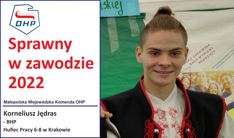 Prezentujemy finalistów konkursu „Sprawny w zawodzie”: Korneliusz Jędras –  BHP – HP Kraków