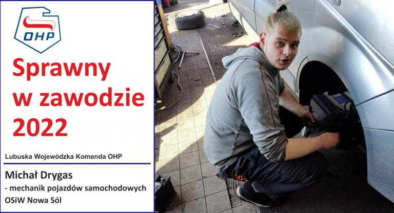 Prezentujemy finalistów konkursu „Sprawny w zawodzie”: Michał Drygas – mechanik pojazdów samochodowych OSiW Nowa Sól