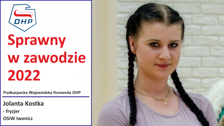 Prezentujemy finalistów konkursu „Sprawny w zawodzie”: Jolanta Kostka – fryzjer – OSIW Iwonicz