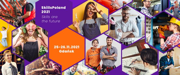 SkillsPoland 2021 - skills are the future