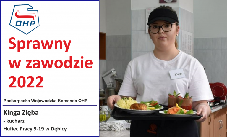 Prezentujemy finalistów konkursu „Sprawny w zawodzie”: Kinga Zięba – kucharz – HP 9-19 Dębica