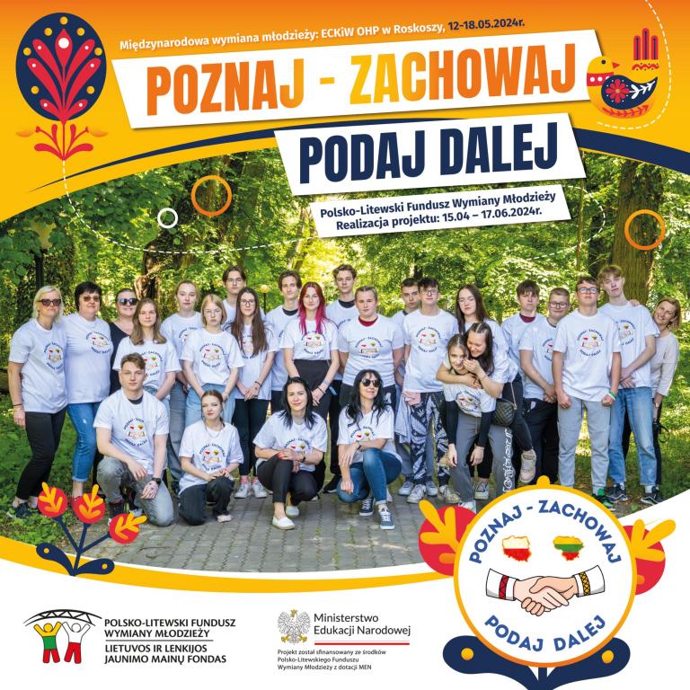 Zakończenie projektu „Poznaj – zachowaj – podaj dalej”