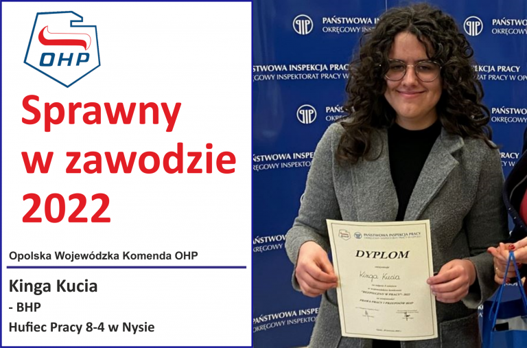 Prezentujemy finalistów konkursu „Sprawny w zawodzie”: Kinga Kucia – BHP – HP Nysa