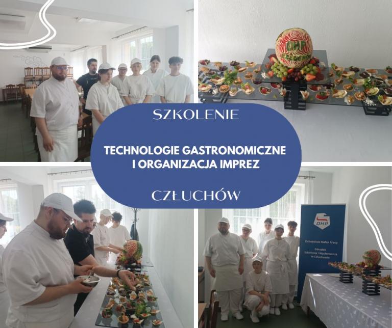 Szkolenie z technologii gastronomicznych i organizacji imprez w Człuchowie
