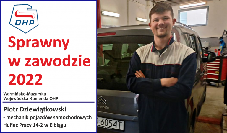 Prezentujemy finalistów konkursu „Sprawny w zawodzie”: Piotr Dziewiątkowski - mechanik pojazdów samochodowych – HP w Elblągu