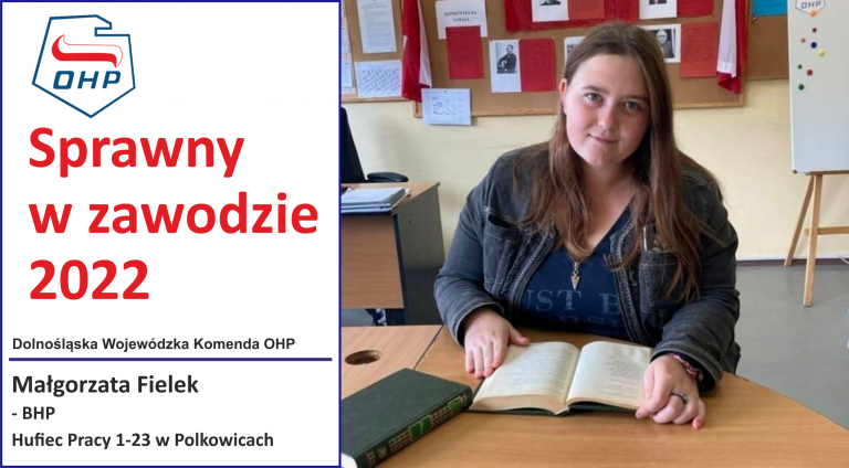 Prezentujemy finalistów konkursu „Sprawny w zawodzie”: Małgorzata Fielek – BHP – HP Polkowice