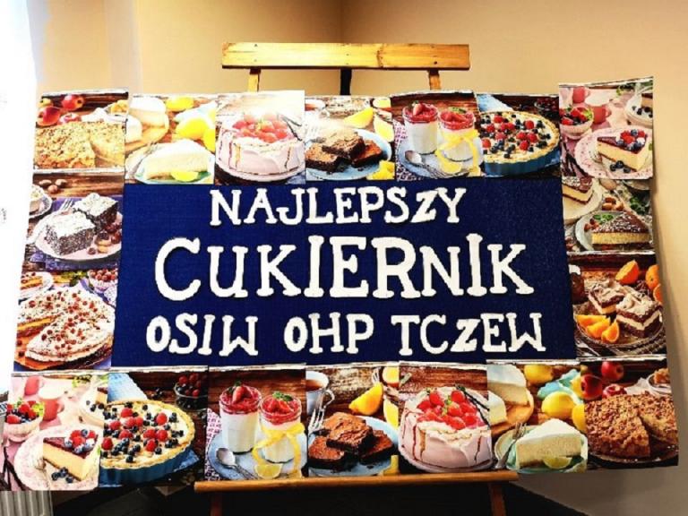 Najlepszy cukiernik OSiW OHP Tczew