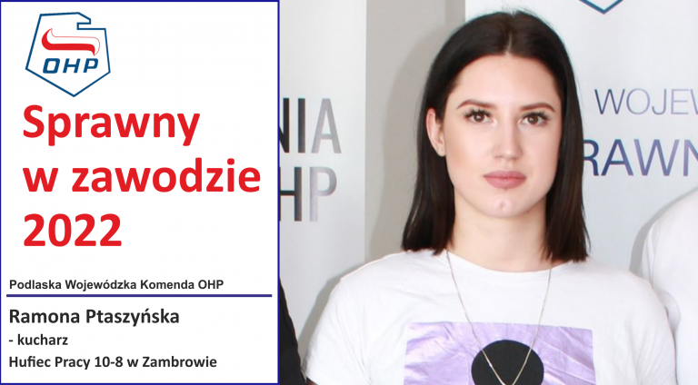 Prezentujemy finalistów konkursu „Sprawny w zawodzie”: Ramona Ptaszyńska – kucharz – HP Zambrów