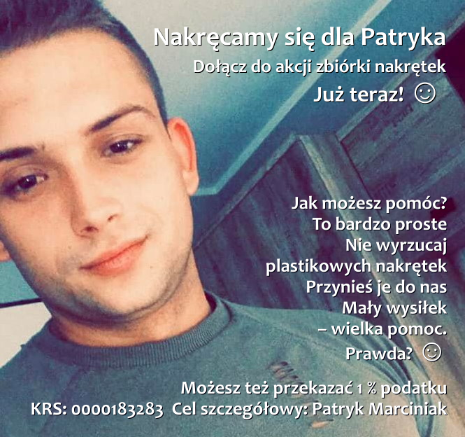 Nakręcamy się dla Patryka. Dołącz do akcji zbiórki nakrętek już teraz!