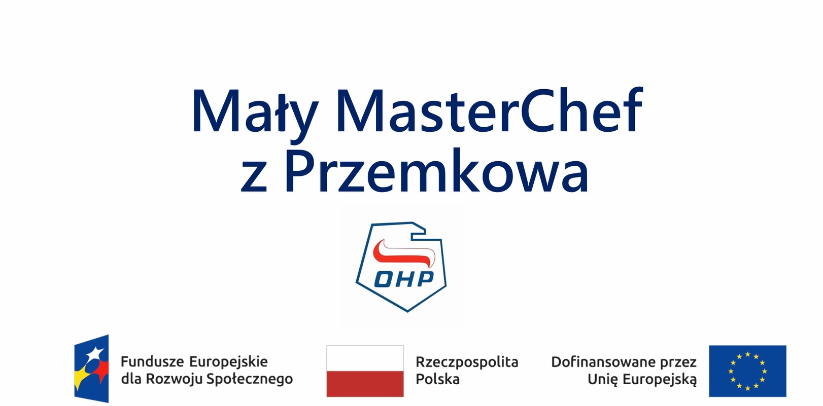Konkurs „Mały masterchef”- prezentacja HP z Przemkowa
