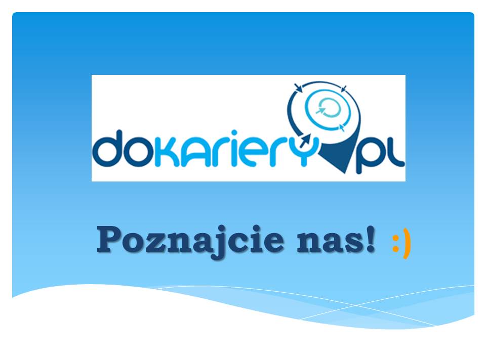 Dokariery.pl Poznajcie nas